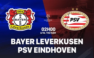 nhan-dinh-bong-da-du-doan-bayer-leverkusen-vs-psv-eindhoven-cup-c1-chau-au-champions-league-hom-nay-2409041511-3.jpg